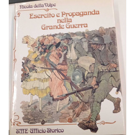 Esercito e propaganda nella Grande Guerra