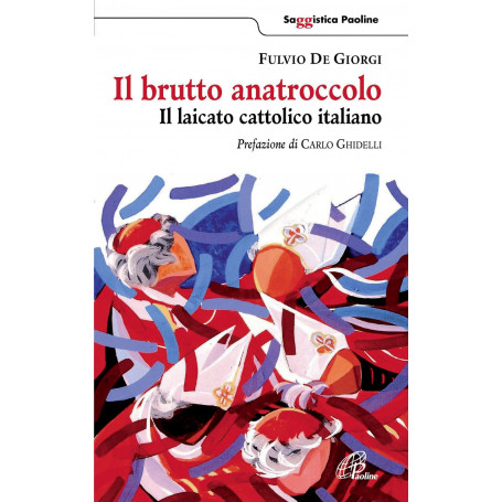 Il brutto anatroccolo. Il laicato cattolico italiano