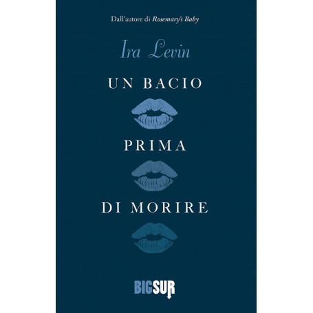 Un bacio prima di morire.