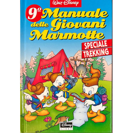 Manuale delle giovani marmotte. Speciale trekking (Vol. 9).