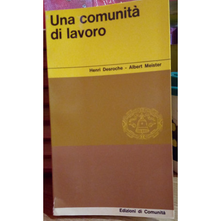 Una comunita' di lavoro.