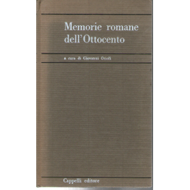 Memorie romane dell'Ottocento.Librisaggi Memorie romane dell'Ottocento.Librisaggi