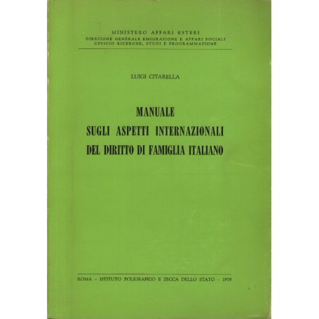 Manuale sugli aspetti internazionali del diritto di famiglia italiano.