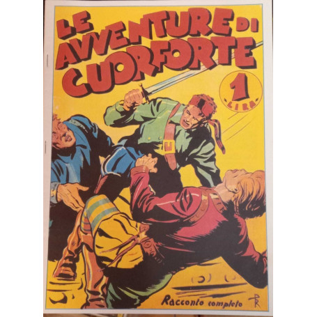 Le avventure di Cuor Forte. Racconto completo. Ristampa anastatica.