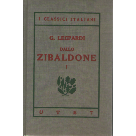 I classici italiani con note. Dallo Zibaldone vol. 1°.