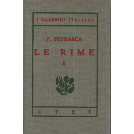 I classici italiani con note. Le rime vol. 2°.