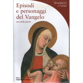 Episodi e personaggi del Vangelo seconda parte.