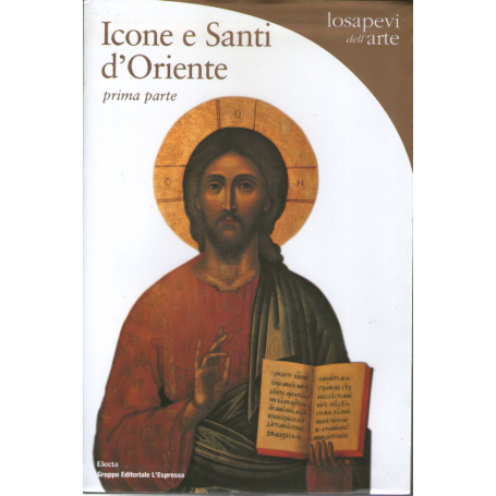 Icone e santi d'Oriente. Prima parte.