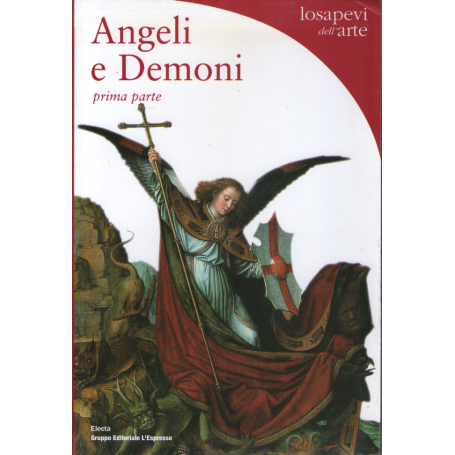 Angeli e Demoni. Prima parte.