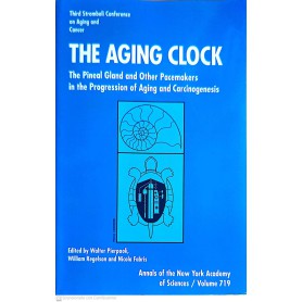 The Aging Clock: The Pineal Gland and Other Pacemakers in the Progression of Aging and CarcinogenesisLibrisaggi