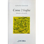 Come 2 foglie. Metafore di scienza.