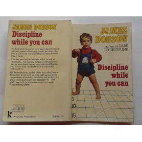Discipline While You Can. The Strong-Willed ChildLibrisaggi