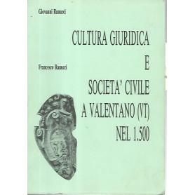 Cultura giuridica e società  civile a Valentano (VT) nel 1500