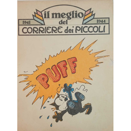 Il meglio del Corriere dei Piccoli 1941-1944.