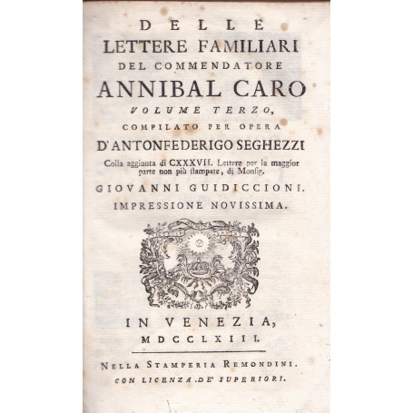Delle lettere familiari del Commendatore Annibal Caro. III.
