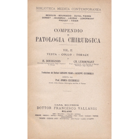 Compendio di patologia chirurgica. II. Testa - Collo - Torace.