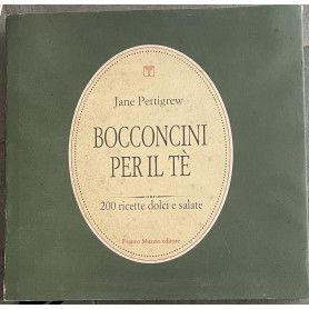 Bocconcini per il tè. 200 ricette dolci e salate