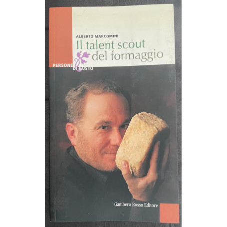 Il talent scout del formaggio