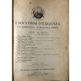 I soccorsi d'urgenza e l'assistenza ai malati e feriti