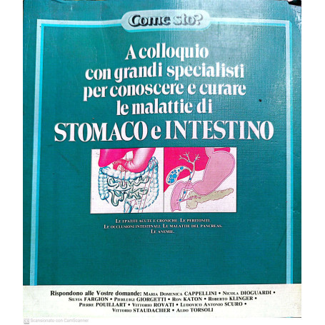 A colloquio con grandi specialisti per conoscere e curare le malattie di stomaco e intestino