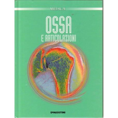 Ossa e articolazioni.