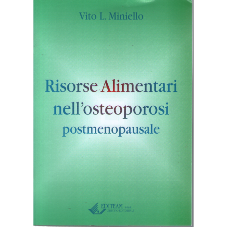 Risorse alimentari nell'osteoporosi postmenopausale.