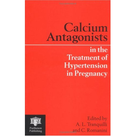 Calcium Antagonists in the Treatment of Hypertension in Pregnancy.
