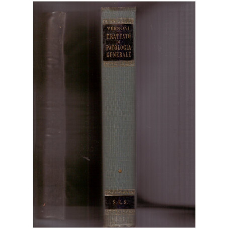 Trattato di patologia generale. Vol. I.