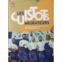Les cuistots migrateurs. Voyagez grâce aux recettes de chefs réfugiés