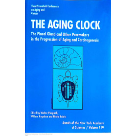 The Aging Clock: The Pineal Gland and Other Pacemakers in the Progression of Aging and Carcinogenesis