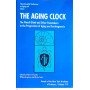 The Aging Clock: The Pineal Gland and Other Pacemakers in the Progression of Aging and Carcinogenesis