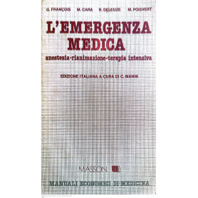 L'emergenza medica: anestesia-rianimazione-terapia intensiva