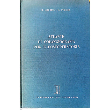 Atlante di colangiografia per e postoperatoria