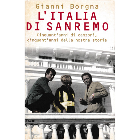 L'Italia di Sanremo. Cinquant'anni di canzoni