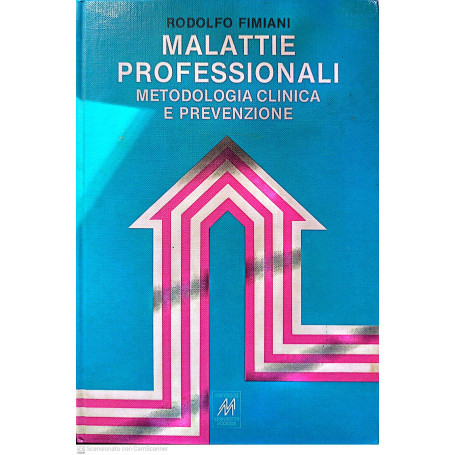 Malattie professionali metodologia clinica e prevenzione