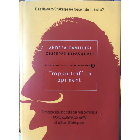 Troppu trafficu ppi nenti