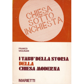 I tabà¹ della storia della chiesa moderna