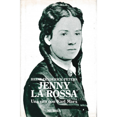Jenny la rossa. Una vita con Karl Marx