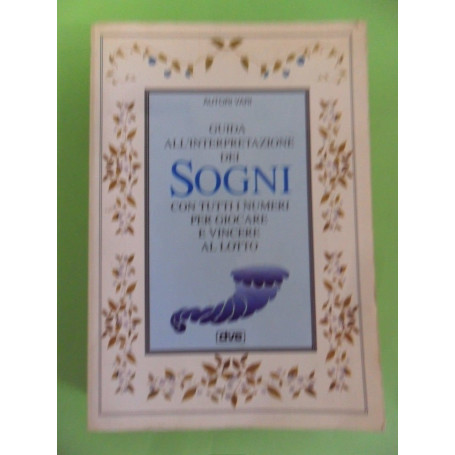 Guida all'interpretazione dei sogni.