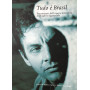 Tudo é Brasil. Frammenti dell'opera letteraria di Rogério Sganzerla