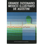 Grande dizionario medico illustrato.