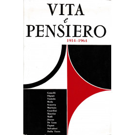 Vita e pensiero 1914-1964