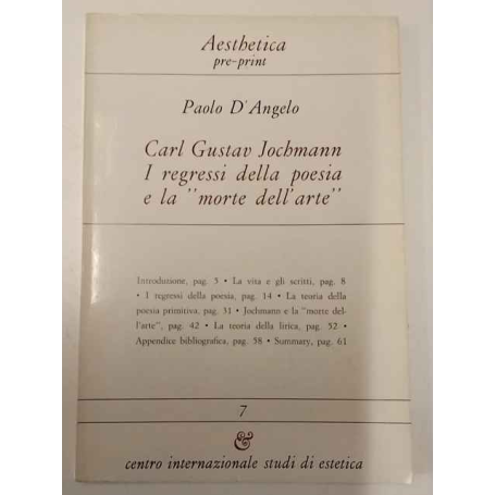 Aesthetica Preprint. Carl Gustav Jochmann. I regressi della poesia.