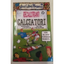 Recalcitranti calciatori