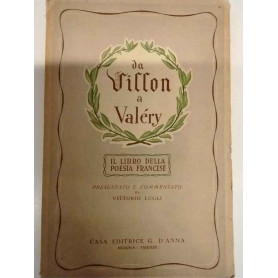 Da Villon a Valéry : il libro della poesia francese