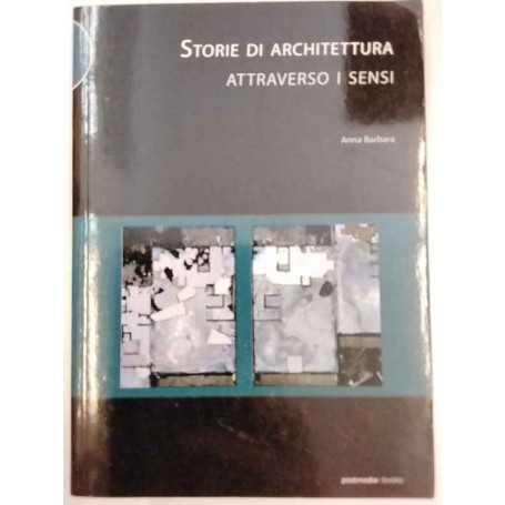 Storie di architettura attraverso i sensi