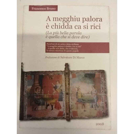 A megghiu palora è chidda ca si rici