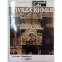 Le grandi Civiltà. Civiltà Khmer.