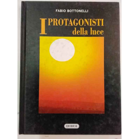 I protagonisti della luce