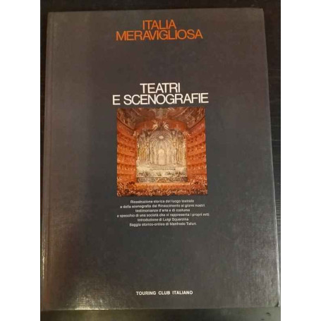 Teatri e Scenografie. Italia Meravigliosa.
